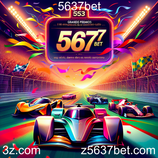 A Emoção das Corridas em Grande Prêmios na 5637bet